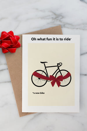 Oh what fun it is to ride...a new bike - Greeting Card